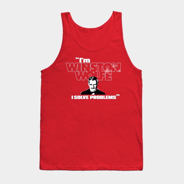 I'm Winston Wolfe Tank Top by Sharkshock